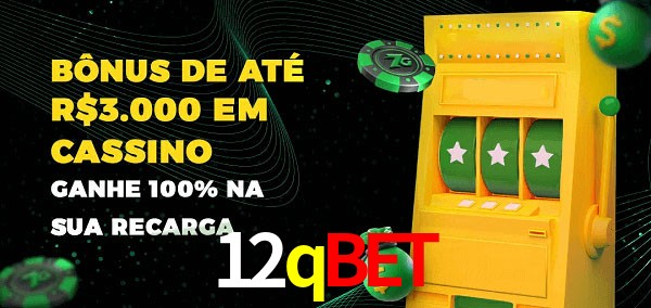12qbet melhor bônus de depósito
